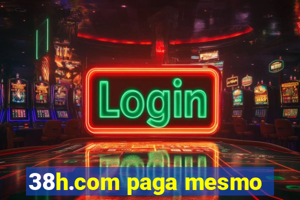 38h.com paga mesmo